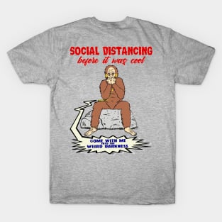 Social Distancing Bigfoot T-Shirt